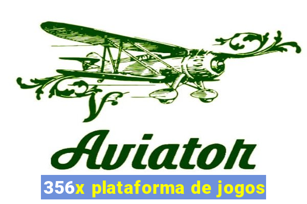 356x plataforma de jogos